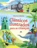 Livro - Clássicos ilustrados para as crianças