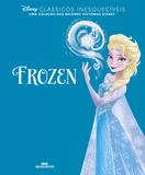 Livro - Clássicos Inesquecíveis - Frozen
