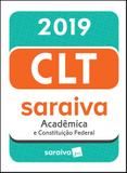 Livro - CLT acadêmica e Constituição Federal - 19ª edição de 2019
