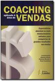 Livro - Coaching Aplicado A Area De Vendas - Leader editora