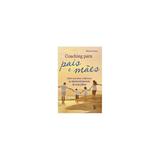 Livro - Coaching Para Pais e Mães - Teodori - Matrix