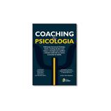 Livro - Coaching Psicologia - Editora