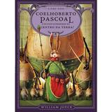 Livro - Coelhoberto Pascoal e os ovos guerreiros no centro da Terra!