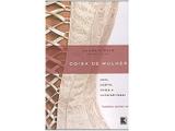 Livro Coisa de Mulher - Laura Kipnis