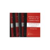 Livro - Coleção Manual Roca Técnicas de Laboratório - Líquidos Biológicos, Líquido Cefalorraquidiano, Fezes e Análise do Sêmen 4 Vols - Neves