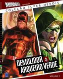 Livro - Coleção Super-Heróis Volume 7: Demolidor e Arqueiro Verde