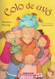 Livro - Colo De Avo - Bri - brinque book