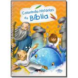 Livro - Colorindo Historias Da Biblia - Vol. Unico - Todolivro