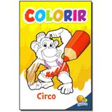 Livro - Colorir - Circo - Todolivro