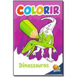 Livro - Colorir - Dinossauros - Todolivro