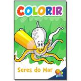 Livro - Colorir - Seres Do Mar - Todolivro