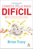 Livro - Comece pelo mais difícil