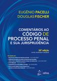 Livro - Comentários ao Código de Processo Penal e sua Jurisprudência