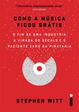 Livro - Como a música ficou grátis