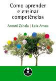 Livro - Como Aprender e Ensinar Competências