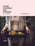Livro - Como cozinhar sua preguiça
