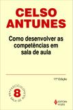 Livro - Como desenvolver as competências em sala de aula