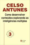 Livro - Como desenvolver conteúdos explorando as inteligências múltiplas