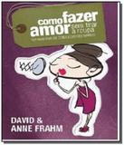 Livro - Como fazer amor sem tirar roupa