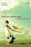 Livro - Como fazer escolhas certas