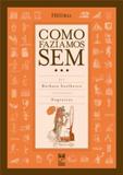 Livro - Como fazíamos sem...