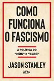 Livro - Como funciona o fascismo
