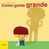 Livro - Como gente grande