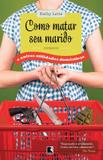 Livro - Como matar seu marido