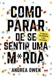 Livro - Como parar de se sentir uma m*rda