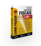 Livro - Como passar em concursos fiscais - 5ª edição - 2019