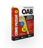 Livro - Como passar na OAB: prática trabalhista - 6ª edição - 2019