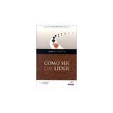 Livro - Como Ser Um Líder - Cooper - Florence