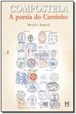 Livro - Compostela - A Poesia Do Caminho - Triom