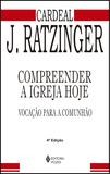 Livro - Compreender a Igreja hoje