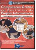 Livro - Computacao Grafica Em Escritorios De Projetos Informatizados - Bra - brasport