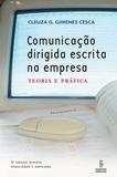 Livro - Comunicação dirigida escrita na empresa - teoria e prática