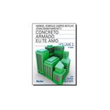 Livro - Concreto armado eu te amo - Edgard blucher