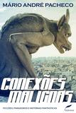 Livro - Conexões malignas