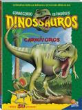 Livro - Conhecendo os incríveis dinossauros: carnívoros