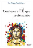Livro - Conhecer a fé que professamos