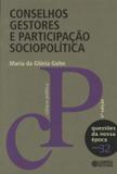 Livro - Conselhos gestores e participação sociopolítica