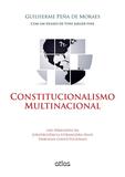 Livro - Constitucionalismo Multinacional: Uso Persuasivo Da Jurisprudência Estrangeira