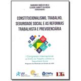 Livro - Constitucionalismo, T. S.S. R.T. Previd. - 01Ed/17 - Ltr editora