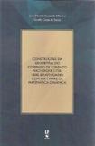 Livro - Construcoes Da Geometria Do Compasso De Lorenzo Macheroni 1750-1800 Em Atividades Com Software De Matematica Din - Ldf - livraria da fisica