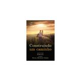 Livro - Construindo um caminho - Lumen