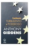 Livro - Continente turbulento e poderoso