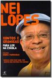 Livro - Contos e crônicas para ler na escola - Nei Lopes