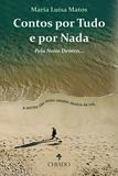 Livro - Contos por Tudo e por Nada. Pela Noite Dentro...