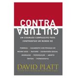 Livro Contracultura David Platt - Editora vida nova