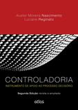 Livro - Controladoria: Instrumento De Apoio Ao Processo Decisório